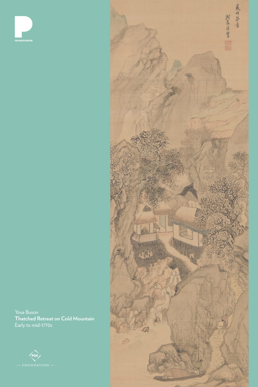 Yosa Buson (Japanese, 1716–1783)
Thatched Retreat on Cold Mountain, early to mid-1770s
Hanging scroll; ink and color on silk
40 1/4 x 14 5/16 inches
Gift of Mary and Cheney Cowles
Public Domain
2018.76.13